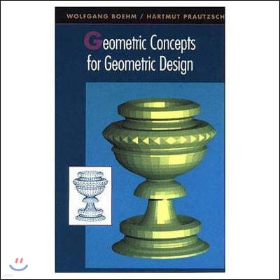 Geometric Concepts for Geometric Design