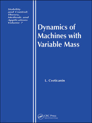 Dynamics of Machines with Variable Mass