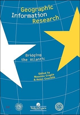 Geographic Information Research: Bridging The Atlantic