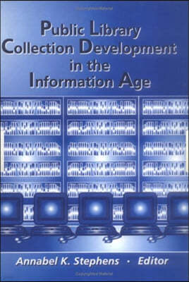 Public Library Collection Development in the Information Age