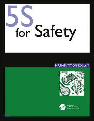 5s for Safety Implementation Toolkit [With CDROM]