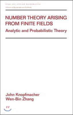 Number Theory Arising from Finite Fields: Analytic and Probabilistic Theory