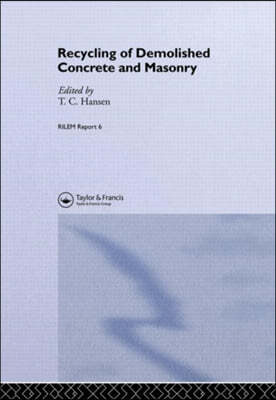 Recycling of Demolished Concrete and Masonry