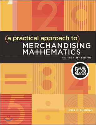 A Practical Approach to Merchandising Mathematics Revised First Edition: Bundle Book + Studio Access Card [With Access Code]
