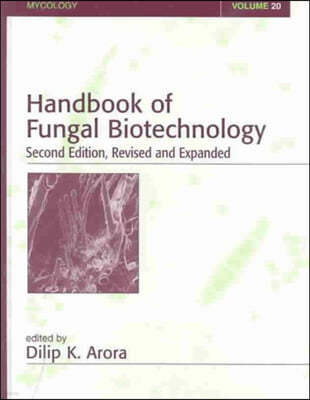 Handbook of Fungal Biotechnology