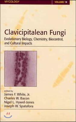 Clavicipitalean Fungi: Evolutionary Biology, Chemistry, Biocontrol And Cultural Impacts