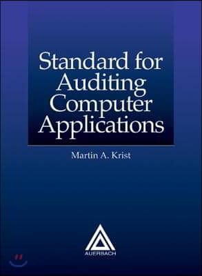 Standard for Auditing Computer Applications [With 3.5 Diskette]