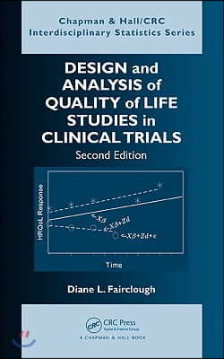 Design and Analysis of Quality of Life Studies in Clinical Trials