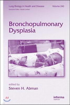 Bronchopulmonary Dysplasia