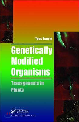 Genetically Modified Organisms