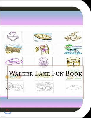Walker Lake Fun Book: A Fun and Educational Book About Walker Lake