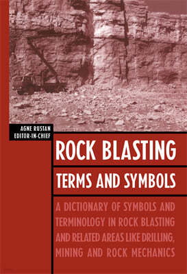 Rock Blasting Terms and Symbols