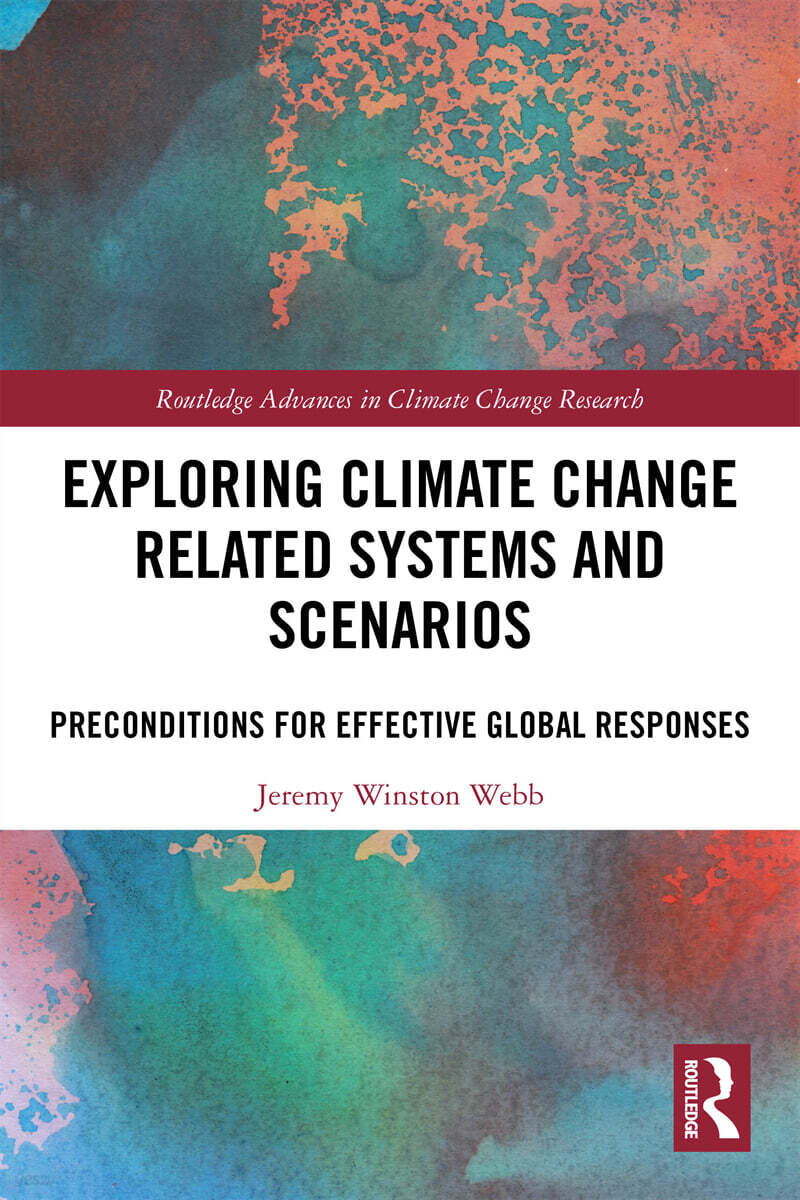 Exploring Climate Change Related Systems and Scenarios