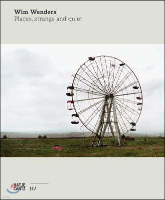 Wim Wenders: Places, Strange and Quiet