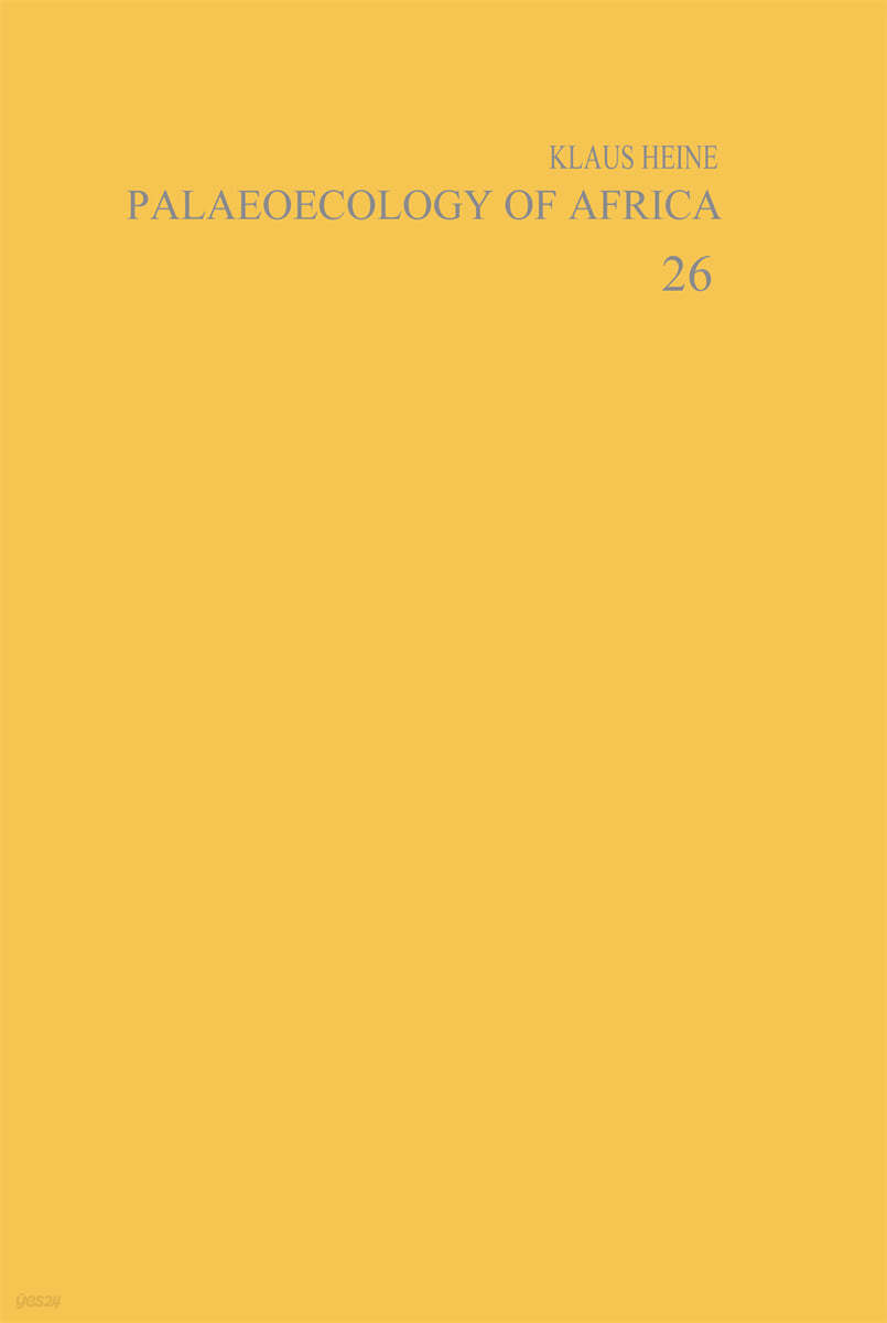 Palaeoecology of Africa and the Surrounding Islands - Volume 26