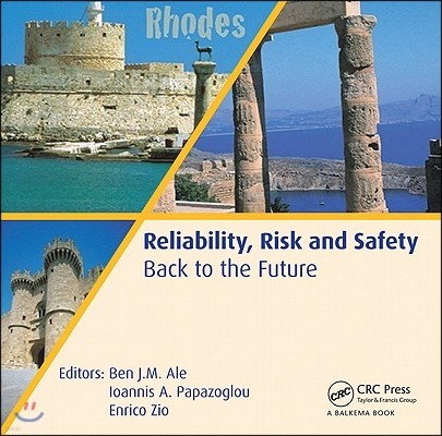 Reliability, Risk and Safety - Back to the Future