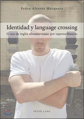 Identidad Y Language Crossing