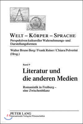 Literatur Und Die Anderen Medien