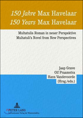 150 Jahre «Max Havelaar»- 150 Years «Max Havelaar»