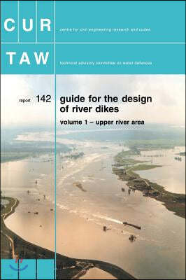 Guide for the Design of River Dikes