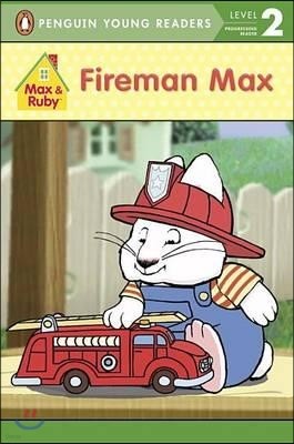 Penguin Young Readers, Level 1 : Fireman Max
