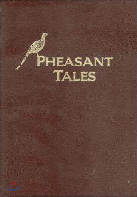 Pheasant Tales