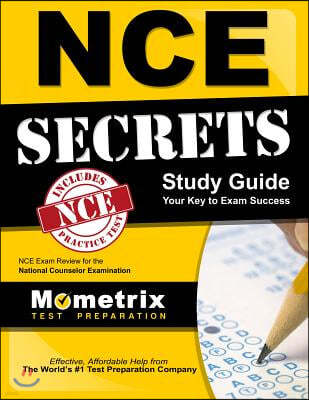 Nce Secrets Study Guide: Nce Exam Review for the National Counselor Examination