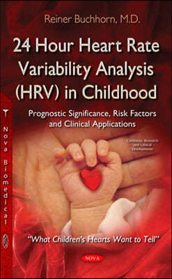 24 Hour Heart Rate Variability Analysis Hrv in Childhood