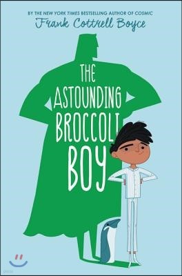 The Astounding Broccoli Boy