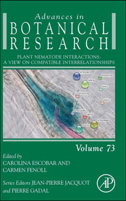 Plant Nematode Interactions: A View on Compatible Interrelationships Volume 73