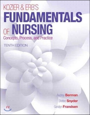 Kozier & Erb's Fundamentals of Nursing