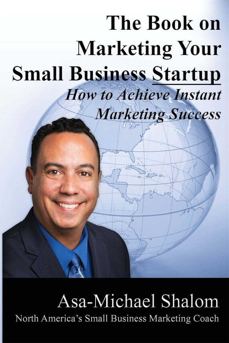 The Book on Marketing Your Small Business Startup 예스24