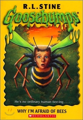Original Goosebumps #17 : Why I'm Afraid Of Bees