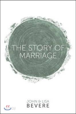 The Story of Marriage