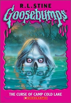 Original Goosebumps #56 : The Curse of Camp Cold Lake