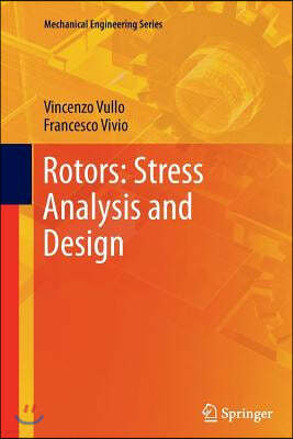 Rotors: Stress Analysis and Design