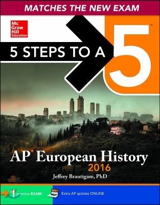 5 Steps to a 5 AP European History 2016