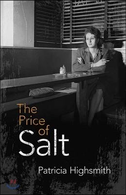 The Price of Salt: Or Carol