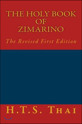 The Holy Book of Zimarino (the Revised First Edition)