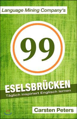 99 Eselsbr?cken: T?glich inspiriert Englisch lernen