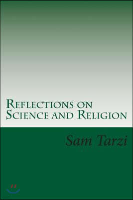 Reflections on Science and Religion