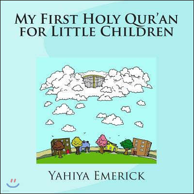 My First Holy Qur'an for Little Children