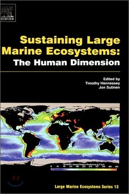 Sustaining Large Marine Ecosystems: The Human Dimension: Volume 13