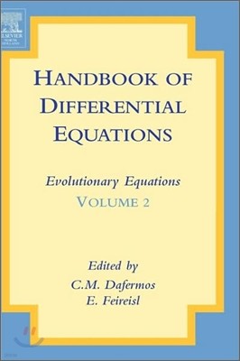 Handbook of Differential Equations: Evolutionary Equations: Volume 1