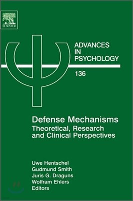 Defense Mechanisms: Theoretical, Research and Clinical Perspectives Volume 136