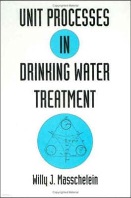 Unit Processes in Drinking Water Treatment