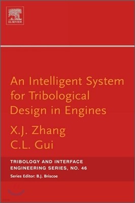 An Intelligent System for Engine Tribological Design: Volume 46