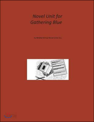 Gathering Blue Novel Unit