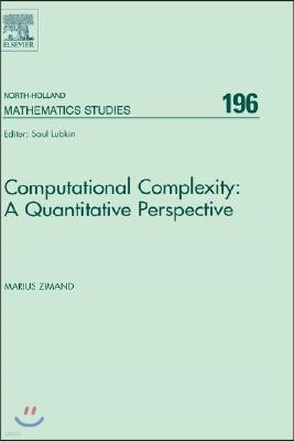 Computational Complexity: A Quantitative Perspective: Volume 196