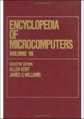 Encyclopedia of Microcomputers: Volume 19 - Truth Maintenance Systems to Visual Display Quality